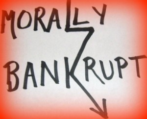 morally bankrupt